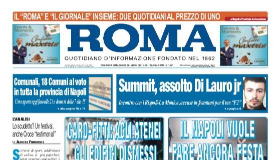 PRIMA PAGINA – Il Roma titola: “Il Napoli vuole fare ancora festa”