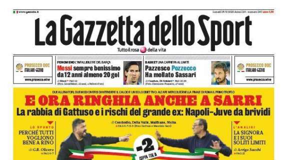 PRIMA PAGINA - Gazzetta su Gattuso: "E ora Ringhia anche a Sarri"