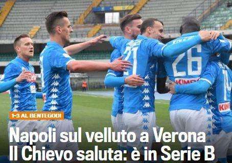 FOTO - Gazzetta titola: "Napoli sul velluto a Verona, il Chievo saluta e va in Serie B"