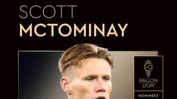 Non solo MVP della Serie A: McTominay è tra i candidati al Pallone d'Oro!