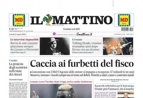 PRIMA PAGINA - Il Mattino: “Osi da re, DeLa lo accontenta"