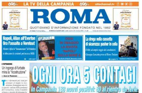 PRIMA PAGINA - Il Roma titola: "Allan all'Everton, ora l'assalto a Veretout"