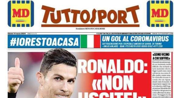 PRIMA PAGINA - Tuttosport apre con l'appello di CR7: "Non uscite"