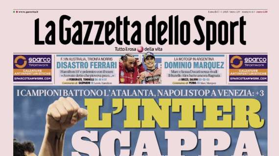 Gazzetta dello Sport: "L'Inter scappa, Napoli stop a Venezia"