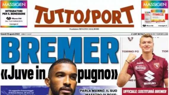 PRIMA PAGINA - Tuttosport: "Bremer, Juve in pugno"