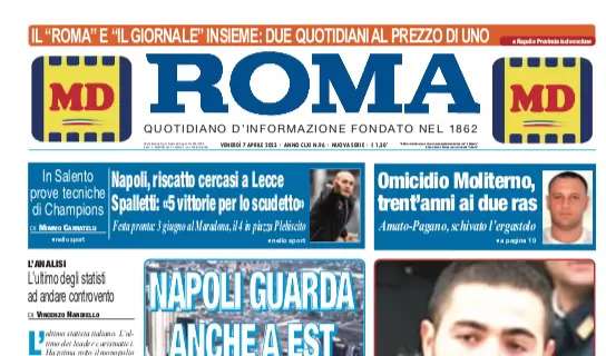 PRIMA PAGINA - Il Roma: "Napoli, riscatto cercasi a Lecce"