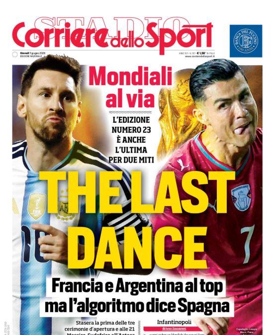 Messi e Cr7 all'ultimo Mondiale, Corriere dello Sport: "The last dance"