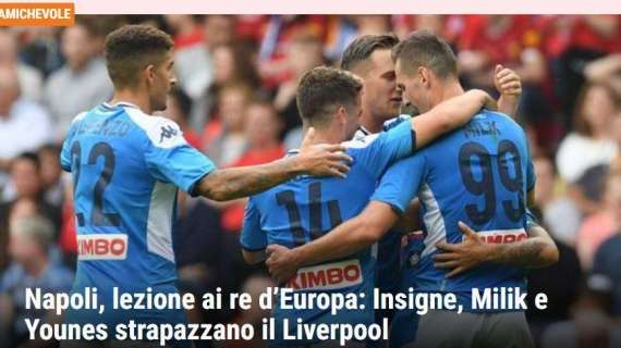 FOTO - Gazzetta pazza del Napoli: "Lezione ai re d'Europa, Liverpool strapazzato!"