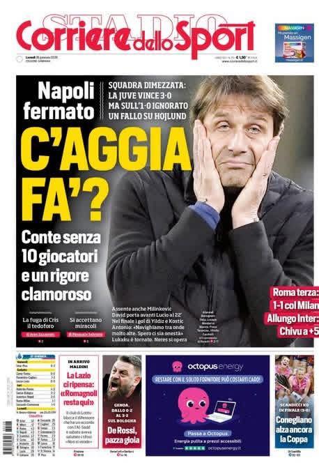Corriere dello Sport e l'emergenza di Conte: "C'aggia fa?"