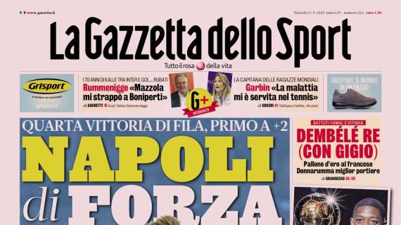 La Gazzetta dello Sport: "Napoli di forza"