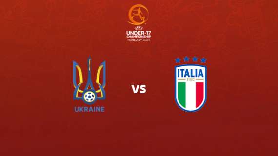 Ucraina U17 vs Italia U17
