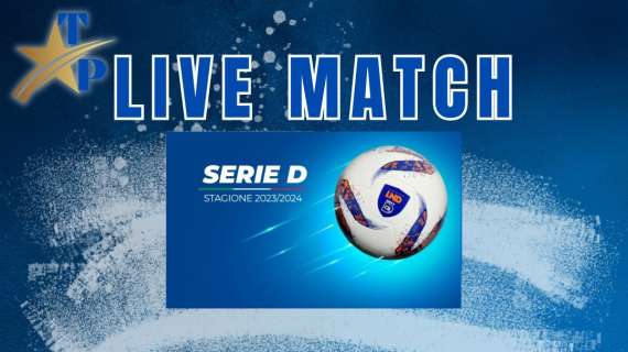 LIVE MATCH Serie D girone H