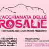 Presentata oggi la 3^ edizione de “L’ACCHIANATA DELLE ROSALIE” (3 e 4 settembre, Salita Monte Pellegrino – Palermo), un programma ricco di performance con oltre 150 artisti siciliani