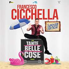 Spettacolo, Cicchella arriva a Palermo con "Tante belle cose - summer edition"