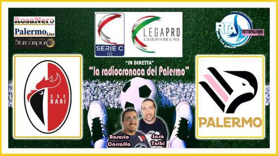 Bari-Palermo, segui oggi l'intera gara su RTA con la radiocronaca del Direttore Carraffa