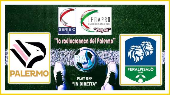 Palermo-Feralpisalò, domani sera segui l'intera gara su RTA con la radiocronaca del Direttore Carraffa