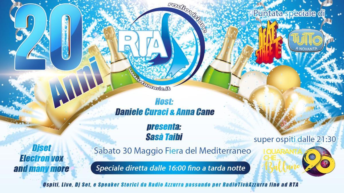 RTA, sabato 30 maggio festeggia i vent’anni in Fiera: musica, spettacolo e grande storia della radio