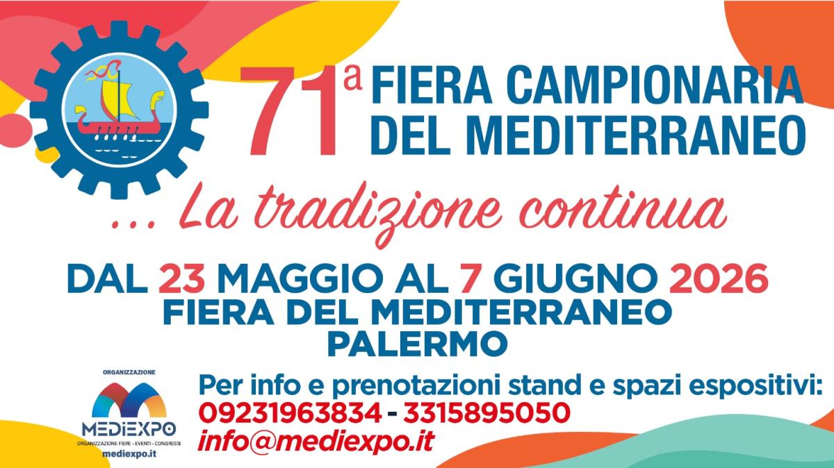 Palermo, ritrova la sua Fiera: al via oggi la 71ª Campionaria del Mediterraneo