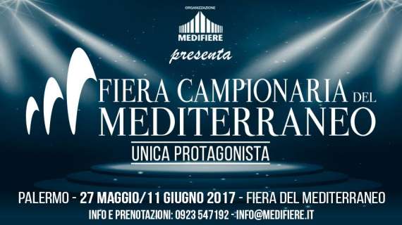 Extra Calcio: Fiera del Mediterraneo 2017, dal 27 maggio all'11 giugno a Palermo
