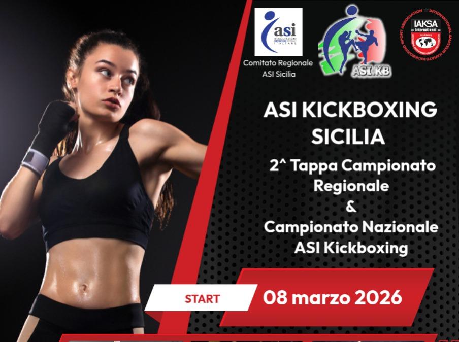 Domenica 8 Marzo 2026, 2ª Tappa del Campionato Regionale e Nazionale ASI Kick Boxing - IAKSA International a Palermo