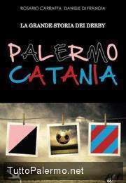 Libro: Palermo-Catania, la grande storia dei derby