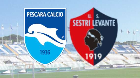 PESCARA-SESTRI LEVANTE: LE PROBABILI FORMAZIONI