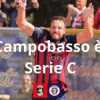 Dopo due anni il Campobasso torna in Serie C