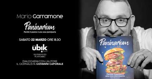 IL "PANINARIUM" DI MARIO GARRAMONE