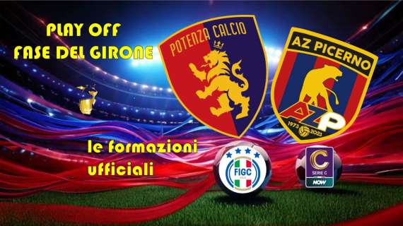 POTENZA-PICERNO, le formazioni ufficiali