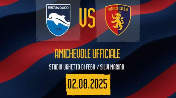 Domani amichevole ufficiale Pescara-Potenza