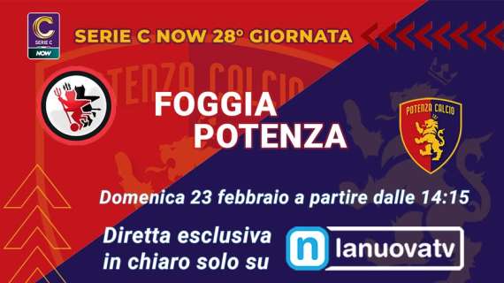 Domani Foggia-Potenza in diretta ed in esclusiva sulla Nuova Tv