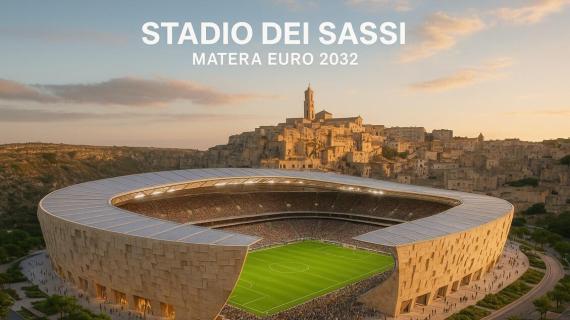 Matera sogna in grande e sfida San Siro: 250 milioni, Euro 2032 e uno stadio tra i Sassi!