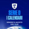 Serie D girone I 2025-2026, il CALENDARIO COMPLETO: tutte le partite della stagione