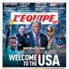 L'Equipe attacca il Mondiale di Trump e Infantino: "Welcome to the USA, la FIFA chiude un occhio sulla politica migratoria statunitense"