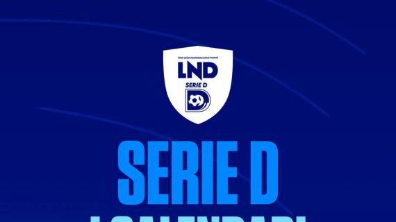 Serie D girone I 2025-2026, il CALENDARIO COMPLETO: tutte le partite della stagione