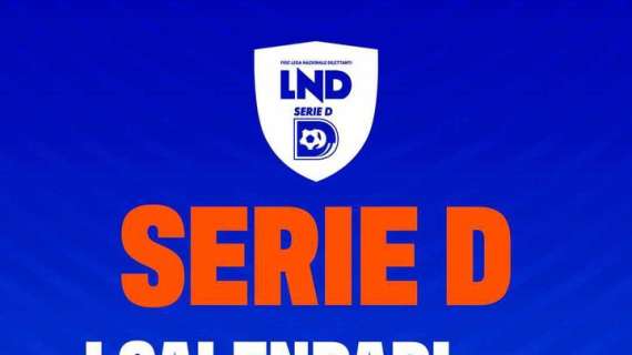 SERIE D GIRONE I 2024-2025, IL CALENDARIO COMPLETO: andata al giro di boa