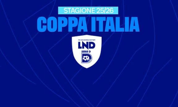 Coppa Italia serie D, in campo per i Sedicesimi di Finale: regolamento e date della competizione