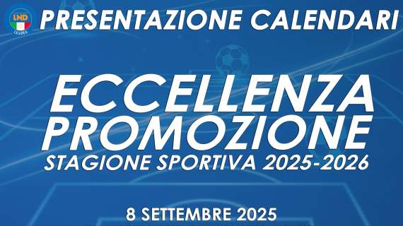Lunedì 8 settembre i calendari di Eccellenza e Promozione: la nota della LND Calabria