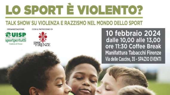 "Lo sport è violento?": se ne parla in un talk show sabato mattina alle Terrazze Michelangelo di Firenze