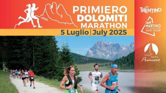 Il 5 luglio l'appuntamento con la decima Primiero Dolomiti Marathon alle Pale di San Martino
