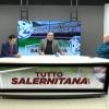 "Tuttosalernitana": a Sei TV intervento di Mazzeo [VIDEO]