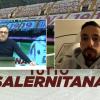 "Tuttosalernitana": a Sei TV interventi di Firenze e mr. Marino [VIDEO]