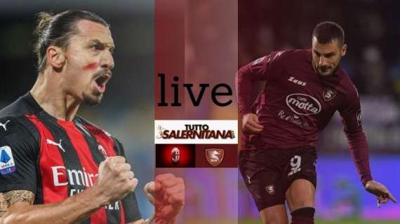 Serie A, la Salernitana sfida il Milan. Segui la diretta testuale del match su TuttoSalernitana.com