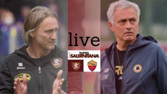 LIVE TS - la Salernitana esordisce contro la Roma. Segui la diretta testuale del match su TuttoSalernitana.com
