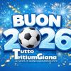 Buon 2026 da TuttoTritiumGiana.com!!!