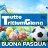 Buona Pasqua da TuttoTritiumGiana.com!!