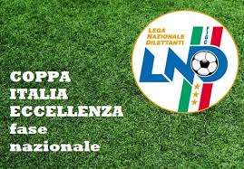 Coppa Italia Eccellenza, i risultati della 3^ giornata fase Nazionale e il programma dei quarti di finale 