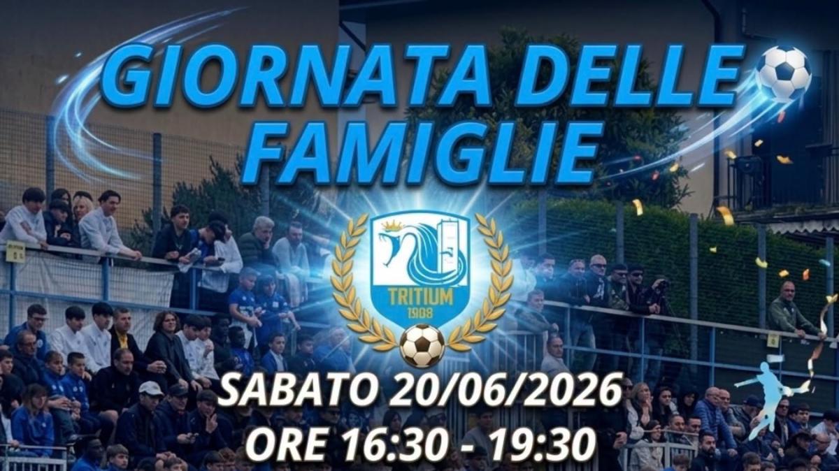 Tritium, sabato 20 giugno si terrà la "Giornata delle Famiglie"