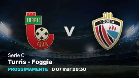 LIVE Turris-Foggia 1-3 (23'pt e 43'st Curcio, 28'pt Loreto, 35'st aut Ferretti) FINALE