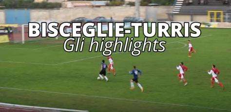 VIDEO: gli highlights di Bisceglie-Turris